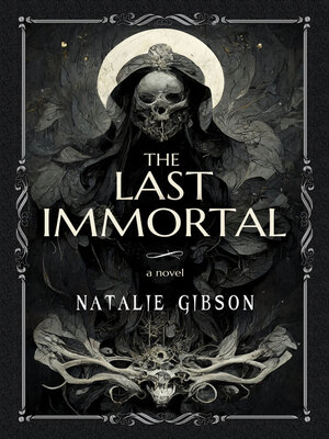cover image of The Last Immortal